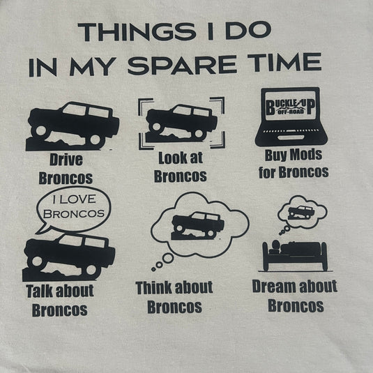 Things I Do In My Spare Time All About Broncos T-Shirt | Sand Color Black Print