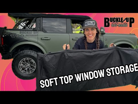 How to store Ford Bronco Soft Top WIndows